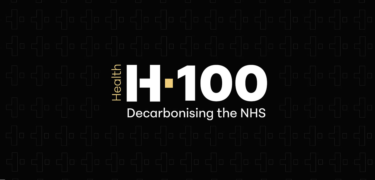 Health 100 – Decarbonising the NHS