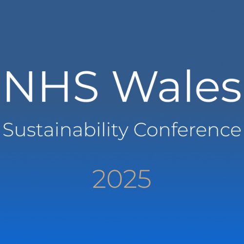 NHS Wales Sustainability Conference 2025